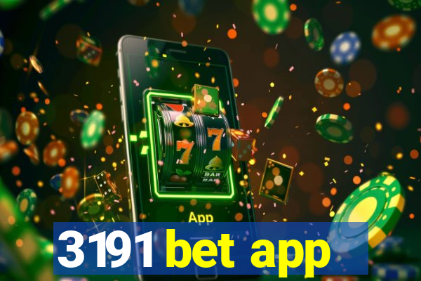 3191 bet app